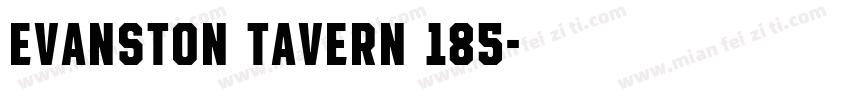 Evanston Tavern 185字体转换